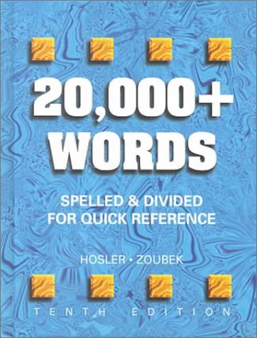 Imagen de archivo de 20,000+ Words: Spelled And Divided For Quick Reference ; 9780028021584 ; 0028021584 a la venta por APlus Textbooks