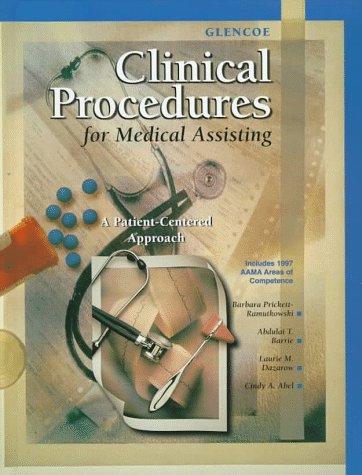 Beispielbild fr Glencoe Clinical Procedures for Medical Assisting: A Patient-Centered Approach zum Verkauf von ThriftBooks-Atlanta