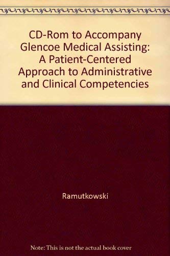 Stock image for Glencoe Medical Assisting : A Patient-Centered Approach to Administrative and Clinical Competencies for sale by a2zbooks