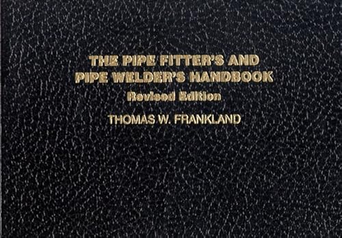 9780028024905: The Pipe Fitter's and Pipe Welder's Handbook