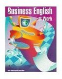 Stock image for Business English at Work for sale by Better World Books