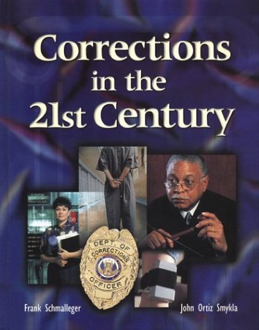 9780028025742: Corrections in the 21st Century With Student Tutorial Cd-rom