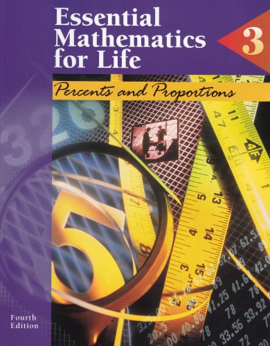 Beispielbild fr Essential Mathematics for Life: Book 3 : Percents and Proportions zum Verkauf von Red's Corner LLC