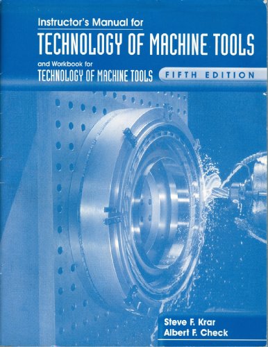 9780028030739: Instructor's Manual & Workbook for Technology of Machine Tools, 5th Edition