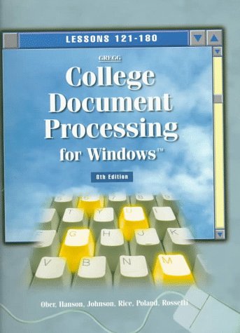 9780028032238: Gregg College Document Processing for Windows: Lessons 121-180