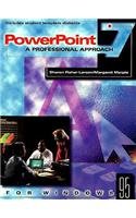 Imagen de archivo de Powerpoint 7 for Windows 95: A Professional Approach a la venta por Iridium_Books