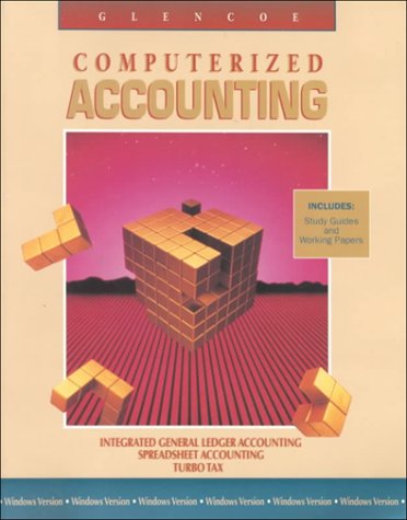 Computerized Accounting (9780028037295) by Spielgeberg; Yacht, Carol; Schaber, Christopher R.; Lentz