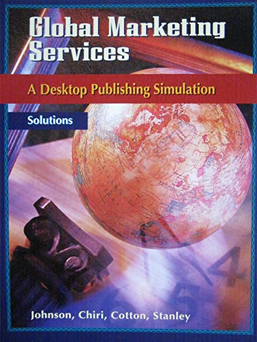 Imagen de archivo de Global Marketing Services A Desktop Publishing Simulation Solutions a la venta por Nationwide_Text