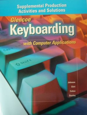 9780028042381: Keyboarding with Computer Application (Suplemental Production Activities & Solution)