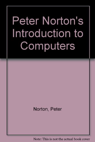 9780028043296: Peter Norton's Introduction to Computers