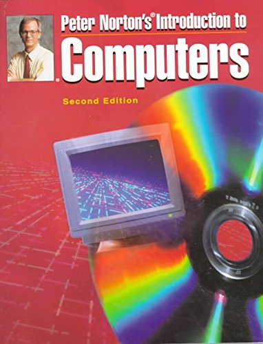 Beispielbild fr Peter Norton's Introduction to Computers zum Verkauf von POQUETTE'S BOOKS