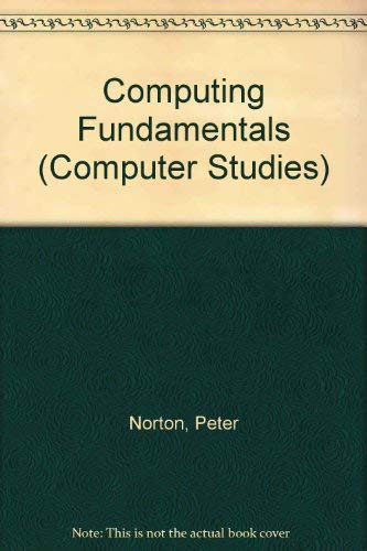 9780028043395: Peter Norton's Computing Fundamentals
