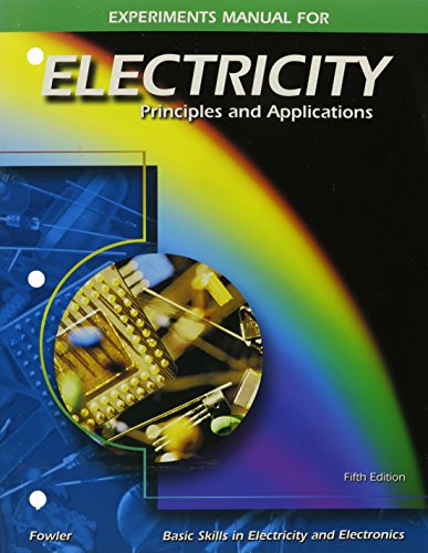 Stock image for Electricity: Principles and Applications, Experiments Manual for sale by ThriftBooks-Dallas