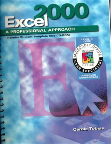 Imagen de archivo de Excel 2000 - A Professional Approach, Level 1 ("Core") a la venta por Persephone's Books