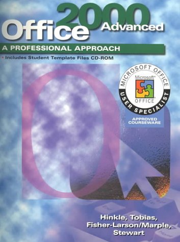 Stock image for A Professional Approach Series: Office 2000 Advanced Course Student Edition for sale by Nationwide_Text