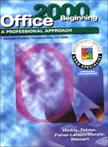 Stock image for A Professional Approach Series: Office 2000 Beginning Course Student Edition for sale by The Book Cellar, LLC