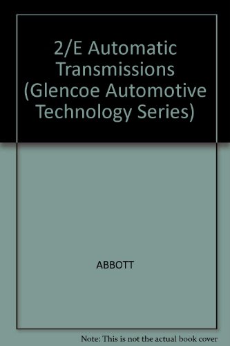 Stock image for Automatic Transmissions (Glencoe Automotive Technology Series) 2nd Edition for sale by Rob the Book Man