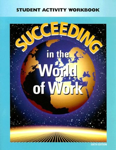 Beispielbild fr Succeeding In The World Of Work: Student Activity Workbook zum Verkauf von Nationwide_Text