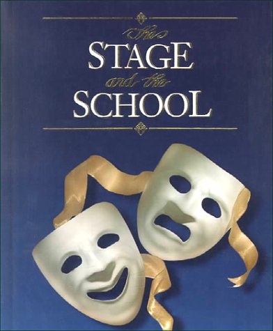 9780028172347: The Stage and the School: 8th Ed