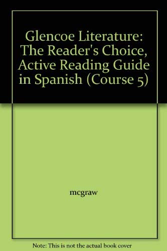 Stock image for Glencoe Literature: The Reader's Choice, Active Reading Guide in Spanish (Course 5) for sale by Nationwide_Text