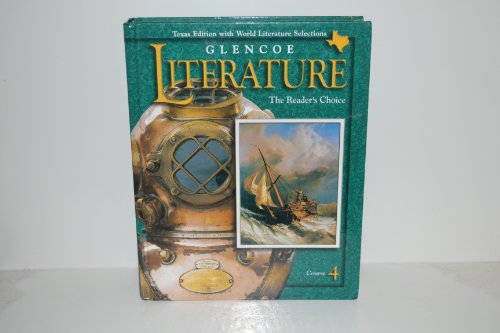 Stock image for Glencoe Literature Course 4 Texas Edition 2000 (The Reader's Choice) ; 9780028179377 ; 0028179374 for sale by APlus Textbooks