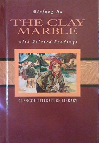 Stock image for The Clay Marble with Related Readings (Glencoe Literature Library) for sale by SecondSale