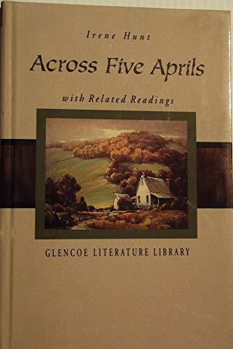 Imagen de archivo de Across Five Aprils: With Related Readings a la venta por ThriftBooks-Atlanta