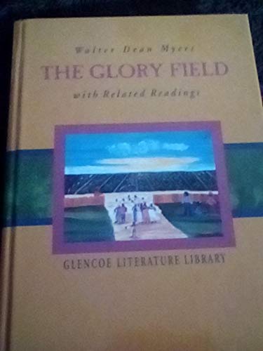 Imagen de archivo de The Glory Field with Related Readings (Glencoe Literature Library) a la venta por SecondSale