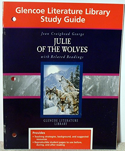 Imagen de archivo de Julie of the Wolves Glencoe Literature Library Study Guide, grade 6 a la venta por RiLaoghaire