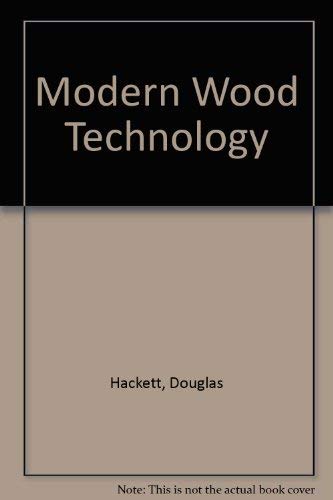 9780028182506: Modern Wood Technology
