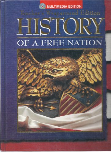 Beispielbild fr History Of A Free Nation ; 9780028213842 ; 002821384X zum Verkauf von APlus Textbooks