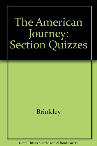 9780028217918: The American Journey: Section Quizzes