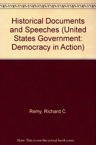 Beispielbild fr Historical Documents and Speeches (United States Government: Democracy in Action) zum Verkauf von Nationwide_Text