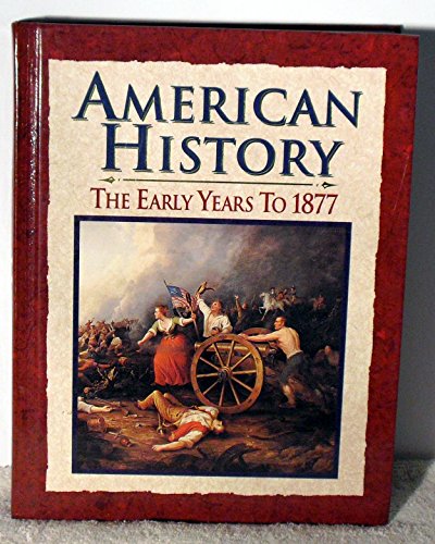 Beispielbild fr American History the Early Years zum Verkauf von Better World Books