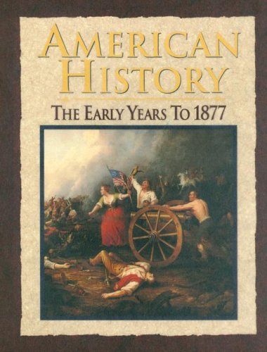 American History: The Early Years to 1877 (9780028224954) by Ritchie, Donald