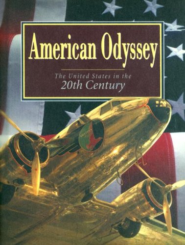 9780028227221: American Odyssey/the United States in the Twentieth Century