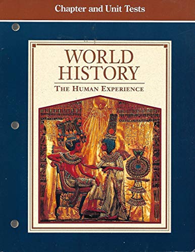 Beispielbild fr Glencoe World History, The Human Experience: Chapter And Unit Tests With Answer Keys (1994 Copyright) zum Verkauf von ~Bookworksonline~