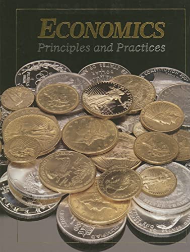 9780028230481: Economics: Principles and Practice