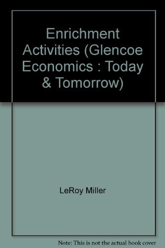 9780028231198: Enrichment Activities (Glencoe Economics : Today & Tomorrow)