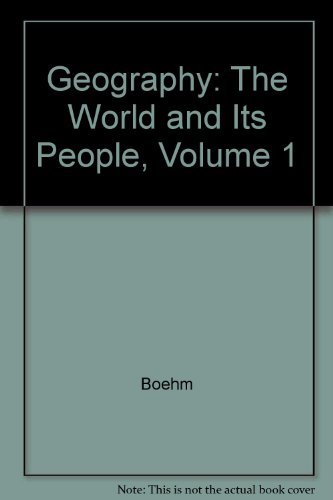 Geography: The World and Its People (9780028233031) by Richard G. Boehm
