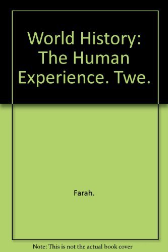 Beispielbild fr World History: The Human Experience By Farah & Karls (Teacher Wraparound Edition By Glencoe/Mcgraw H ; 9780028233871 ; 0028233875 zum Verkauf von APlus Textbooks
