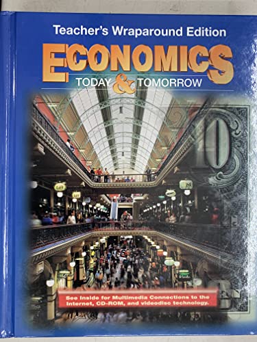 Stock image for Economics Today And Tomorrow: Teacher's Wraparound Edition ; 9780028235967 ; 0028235967 for sale by APlus Textbooks