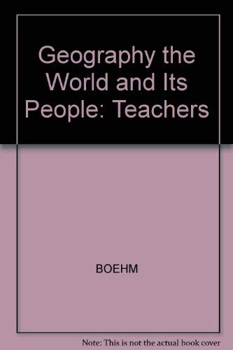 Beispielbild fr Geography the World and Its People : Teachers zum Verkauf von Better World Books