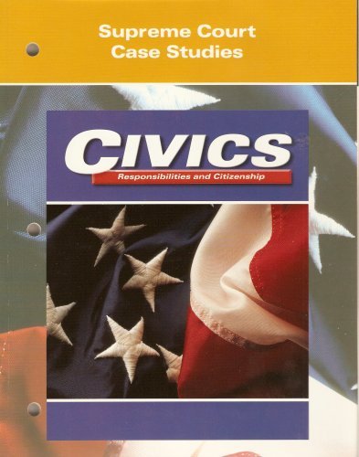 Imagen de archivo de Civics Responsibilities and Citizenship: Supreme Court Case Studies a la venta por Irish Booksellers