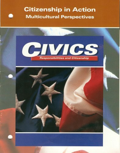 9780028238531: Civics: Responsibilities and Citizenship (Citizenship in Action: Multicultural Perspectives)