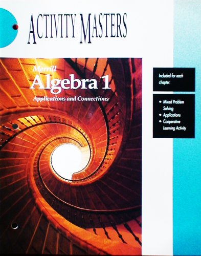 9780028241838: Merrill Algebra 1 Applications and Connections Activity Masters