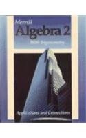 Imagen de archivo de Merrill Algebra 2 With Trigonometry: Applications and Connections a la venta por Books-FYI, Inc.