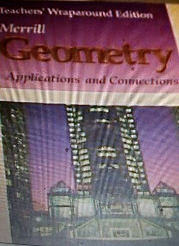 9780028244396: Merril Geometry: Applications and Connections Teachers Wrap Around