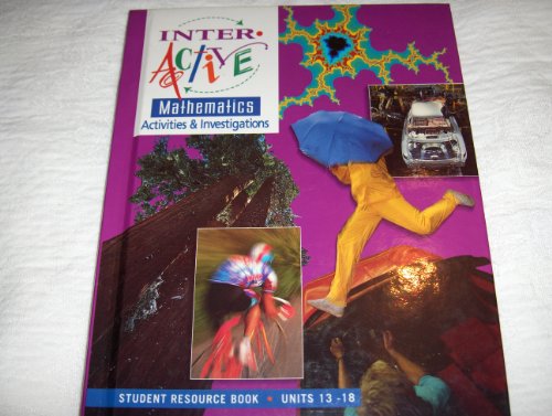 Imagen de archivo de Interactivemathematics: Activities And Investigations: Course 3, Units 13-18, Student Resource Book a la venta por dsmbooks