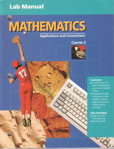 Lab Manual (MATHEMATICS: APPLICATIONS AND CONNECTIONS COURSE 2) (9780028246123) by Glencoe McGraw Hill